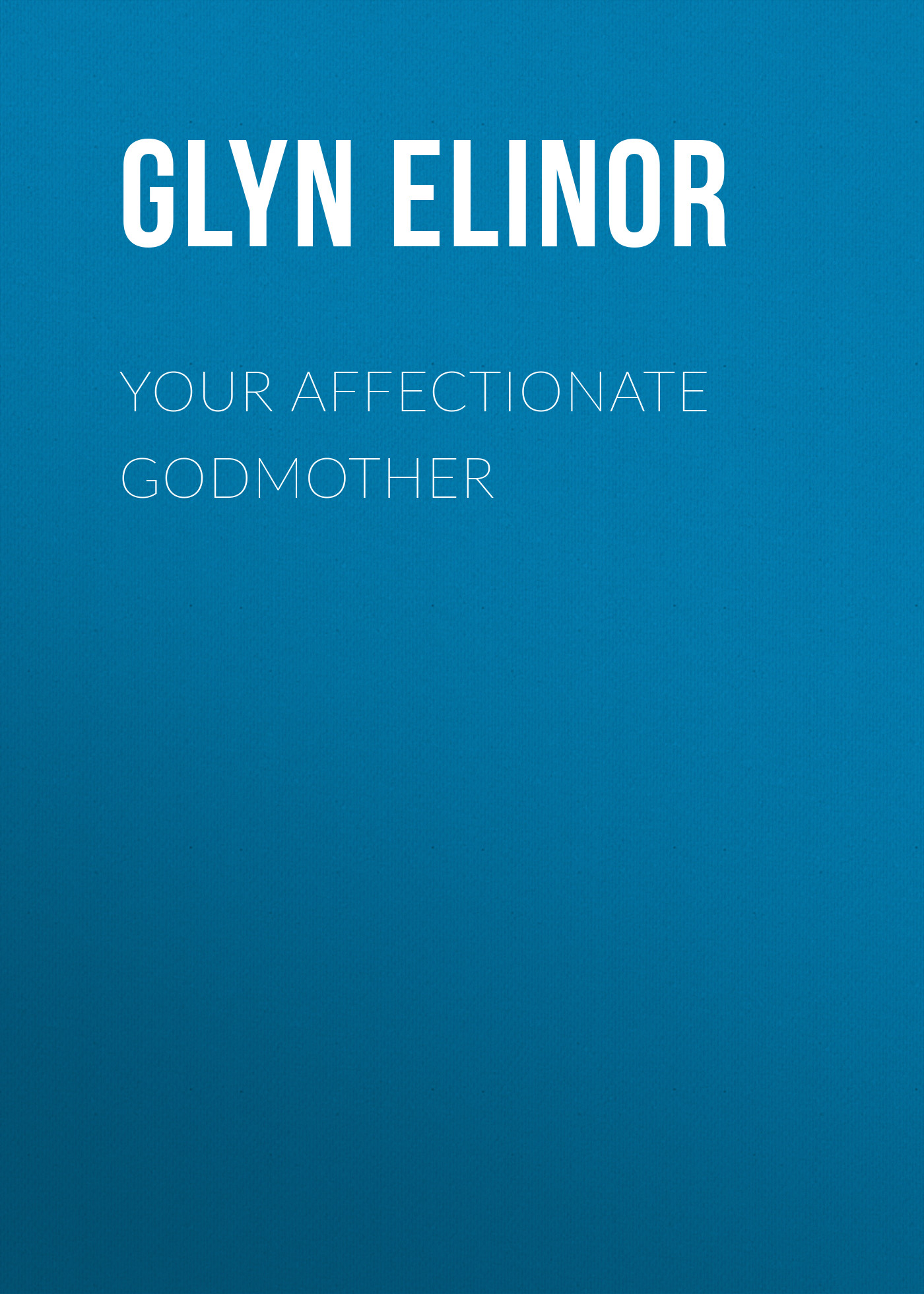 Your Affectionate Godmother