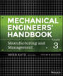 Mechanical Engineers\' Handbook, Volume 3