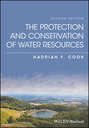 The Protection and Conservation of Water Resources