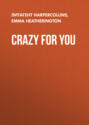 Crazy For You