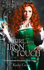 The Girl with the Iron Touch