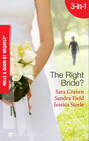 The Right Bride?: Bride of Desire \/ The English Aristocrat\'s Bride \/ Vacancy: Wife of Convenience