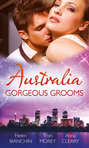 Australia: Gorgeous Grooms: The Andreou Marriage Arrangement \/ His Prisoner in Paradise \/ Wedding Night with a Stranger