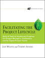 Facilitating the Project Lifecycle