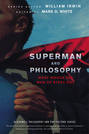 Superman and Philosophy