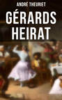 Gérards Heirat