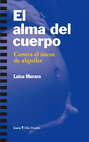 El alma del cuerpo