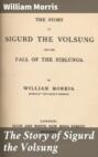 The Story of Sigurd the Volsung