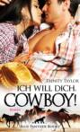 Ich will dich, Cowboy! Roman