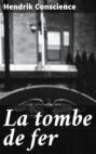 La tombe de fer