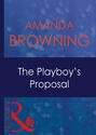 The Playboy\'s Proposal