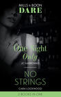 One Night Only \/ No Strings