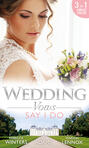 Wedding Vows: Say I Do