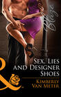 Sex, Lies and Designer Shoes