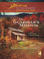 The Guardian\'s Mission