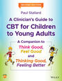 A Clinician\'s Guide to CBT for Children to Young Adults