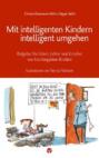 Mit intelligenten Kindern intelligent umgehen