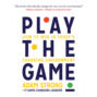 Play the Game - How to Win in Today\'s Changing Environment (Unabridged)