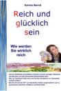 Reich und glücklich sein