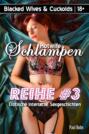 Blacked Wives & Cuckolds: Hotwife Schlampen 3 - Erotische Interracial Sexgeschichten