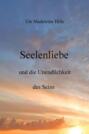 Seelenliebe und die Unendlichkeit des Seins