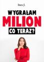 Wygrałam milion co teraz?