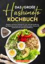 Das große Hashimoto Kochbuch