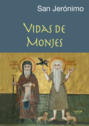 Vidas de Monjes