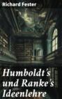 Humboldt\'s und Ranke\'s Ideenlehre