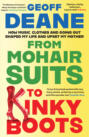 From Mohair Suits to Kinky Boots